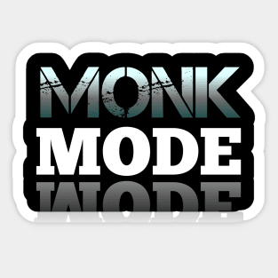 Monk Mode Sticker